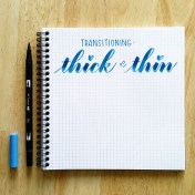 transitioning thick to thin brush calligraphy strokes